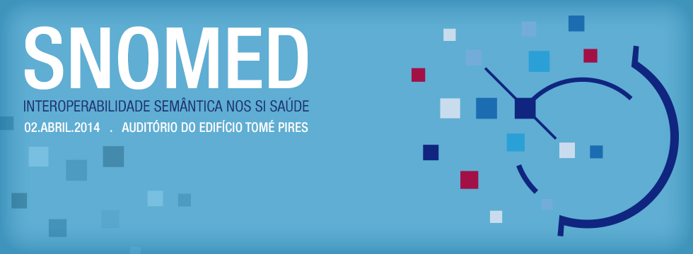 SNOMED CT e Interoperabilidade Semântica nos Sistemas de Informação da Saúde