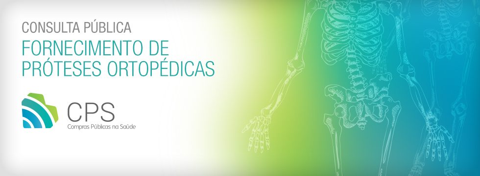 Consulta Pública – Acordo Quadro para fornecimento de próteses ortopédicas
