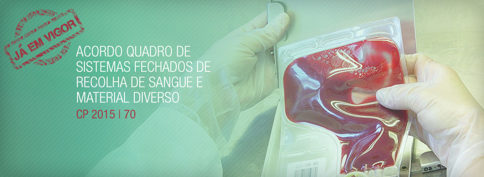 Acordo-Quadro de Sistemas Fechados de Recolha de Sangue e Material Diverso em Vigor