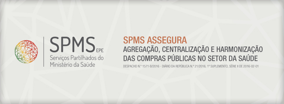 SPMS assegura centralização da aquisição de bens e serviços específicos da área da saúde