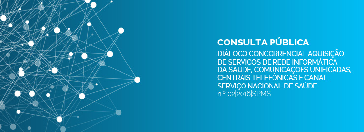 Consulta Pública 02/2016/SPMS | Diálogo Concorrencial