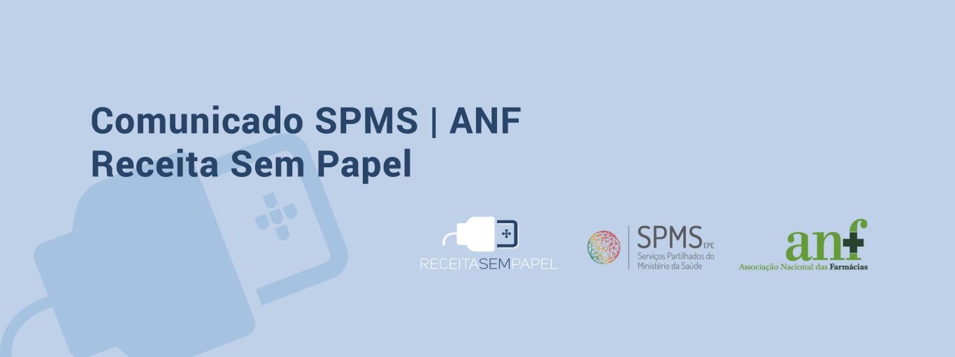 Comunicado SPMS | ANF – Receita Sem Papel
