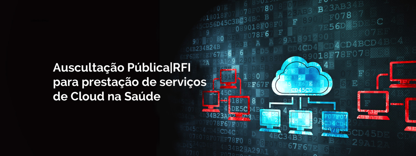 Auscultação Pública | RFI para prestação de serviços de Cloud na Saúde nº 01 | 2016 | SPMS