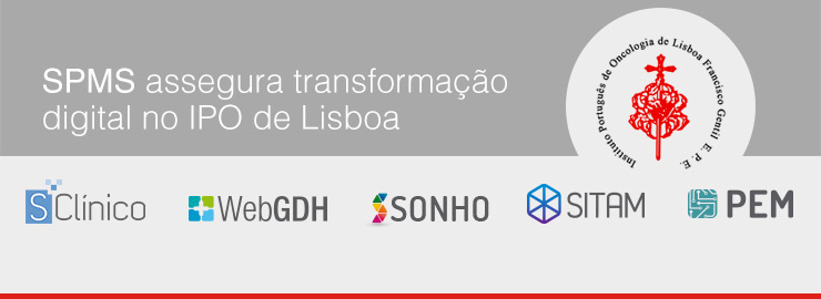SPMS assegura transformação digital no IPO de Lisboa