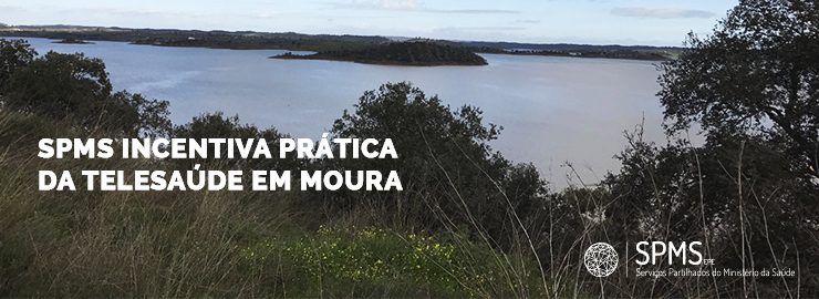 SPMS incentiva prática da TeleSaúde em Moura