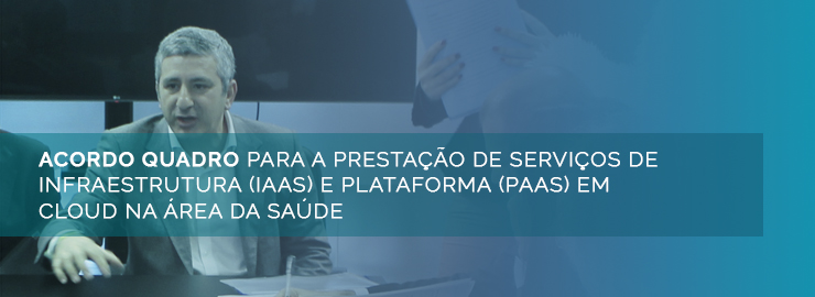 SPMS lança Acordo Quadro pioneiro na Área da Saúde