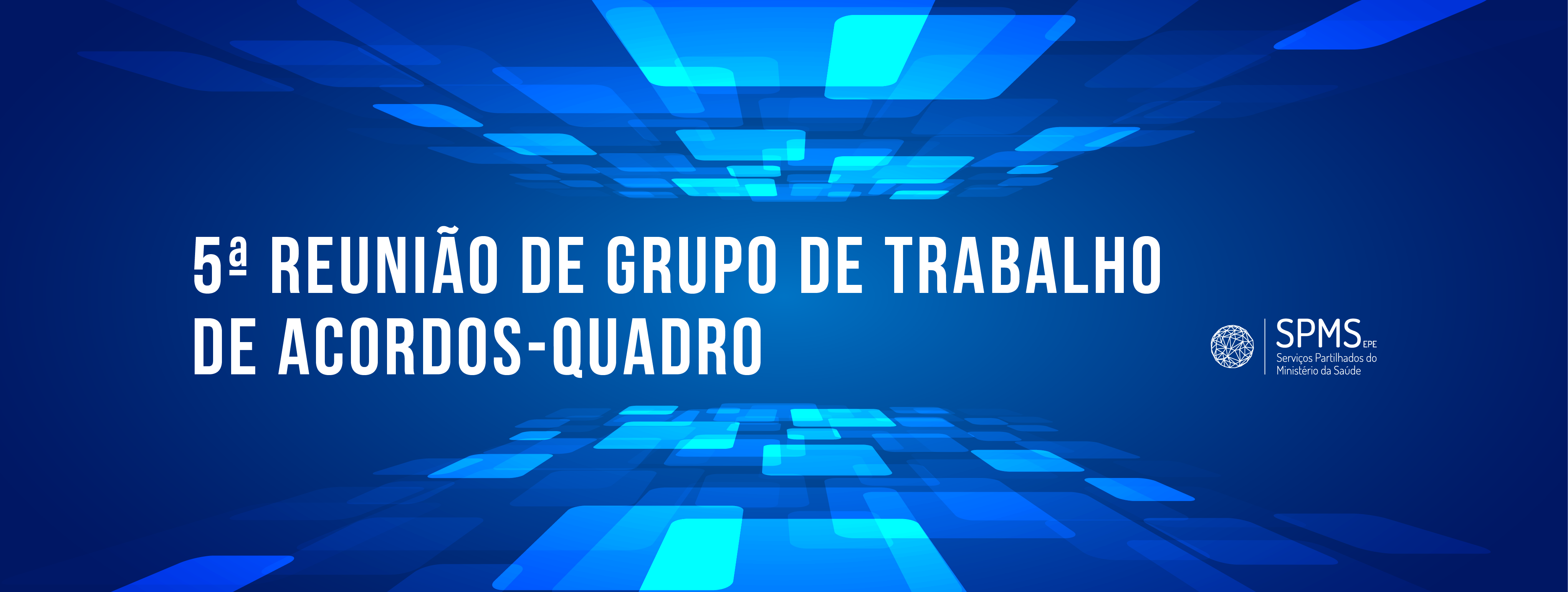 5ª Reunião do Grupo de Trabalho de Acordos-Quadro na Área da Saúde