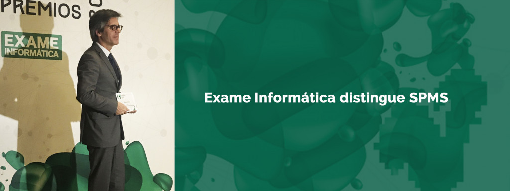 Exame Informática distingue SPMS