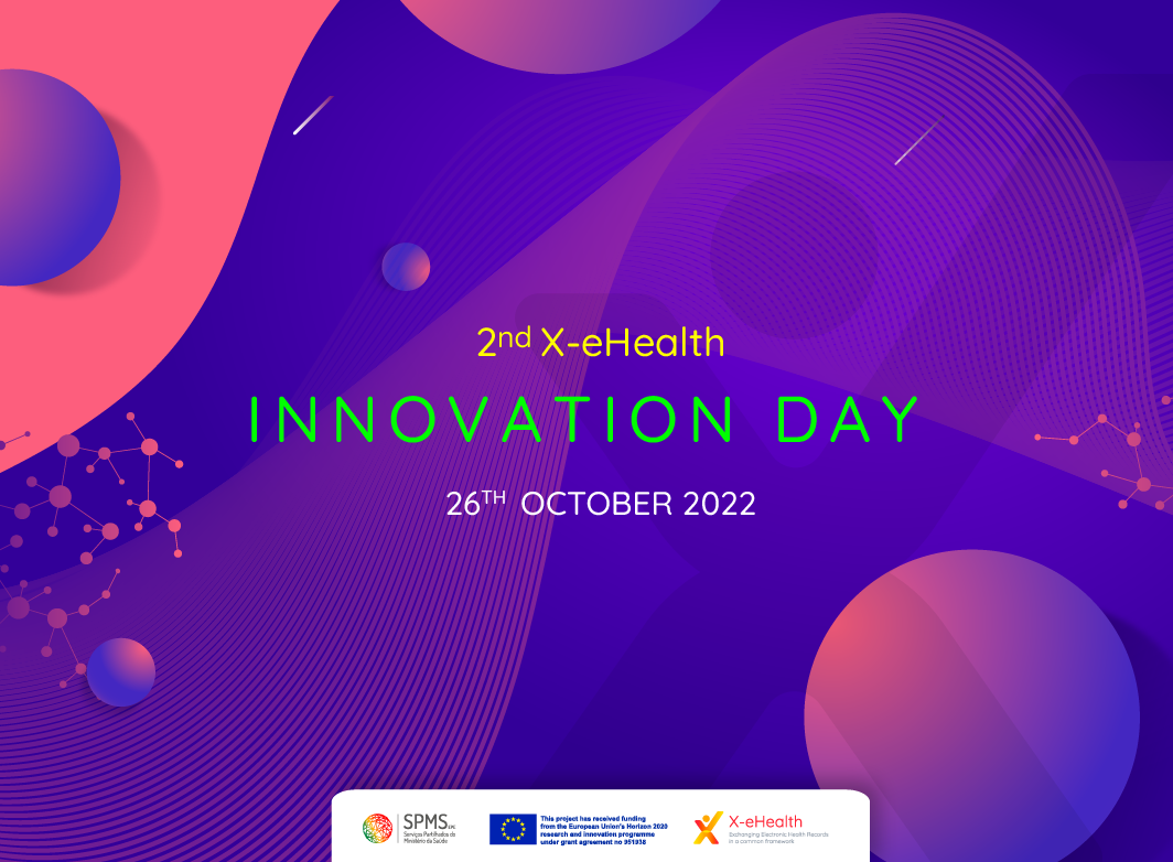 2nd X-eHealth Innovation Day Notícia SPMS