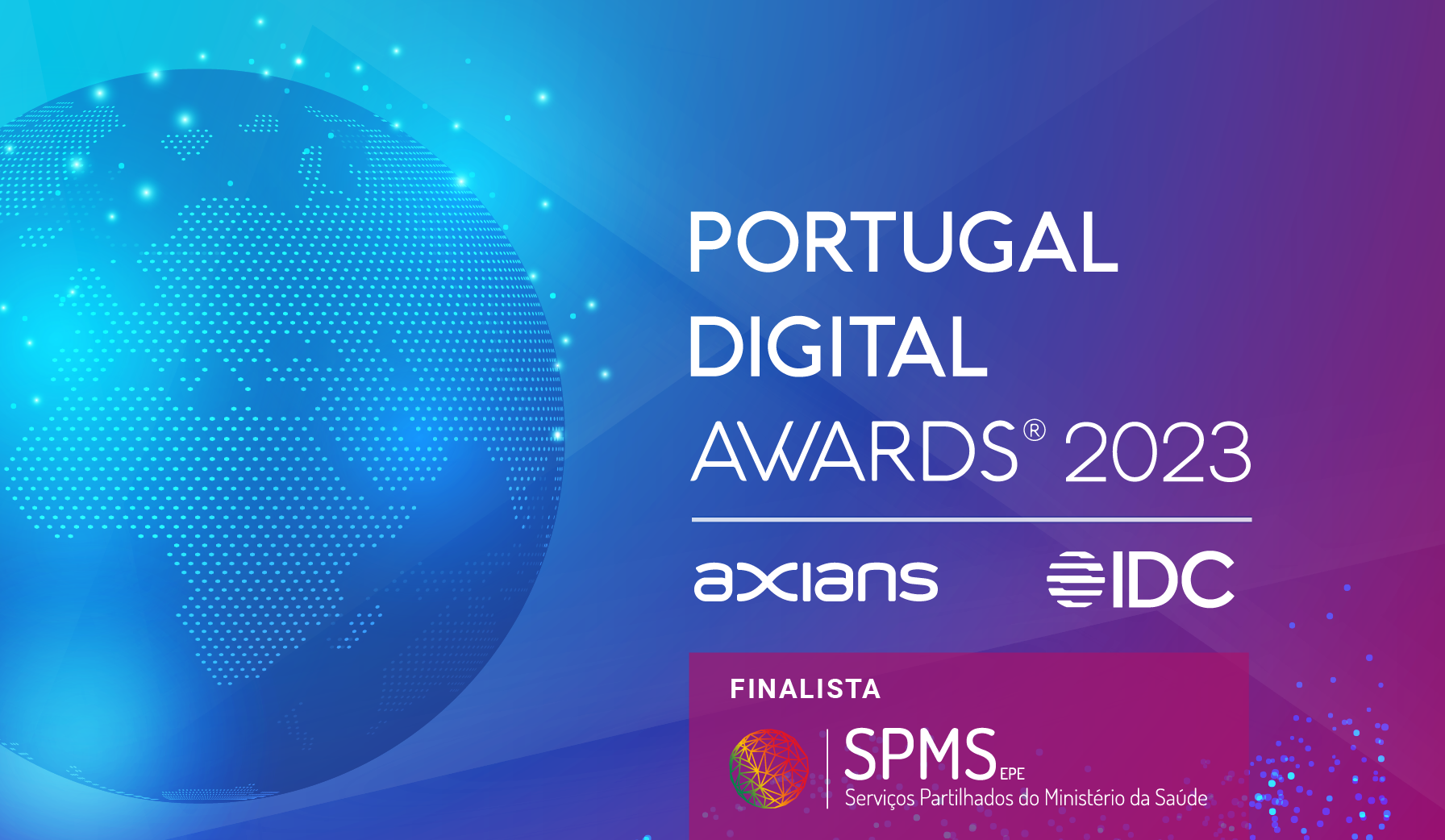 Projetos SPMS finalistas aos Portugal Digital Awards